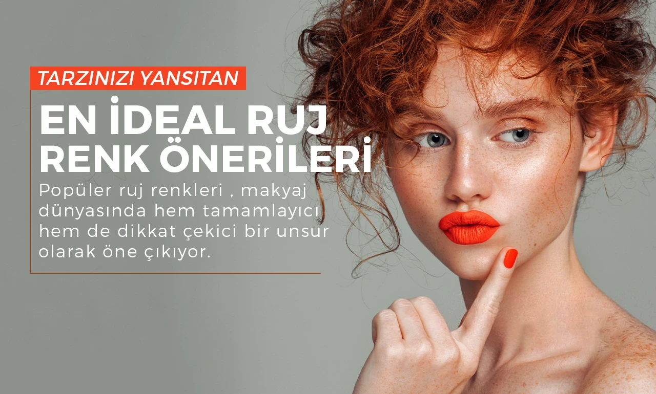 Popüler Ruj Renkleri