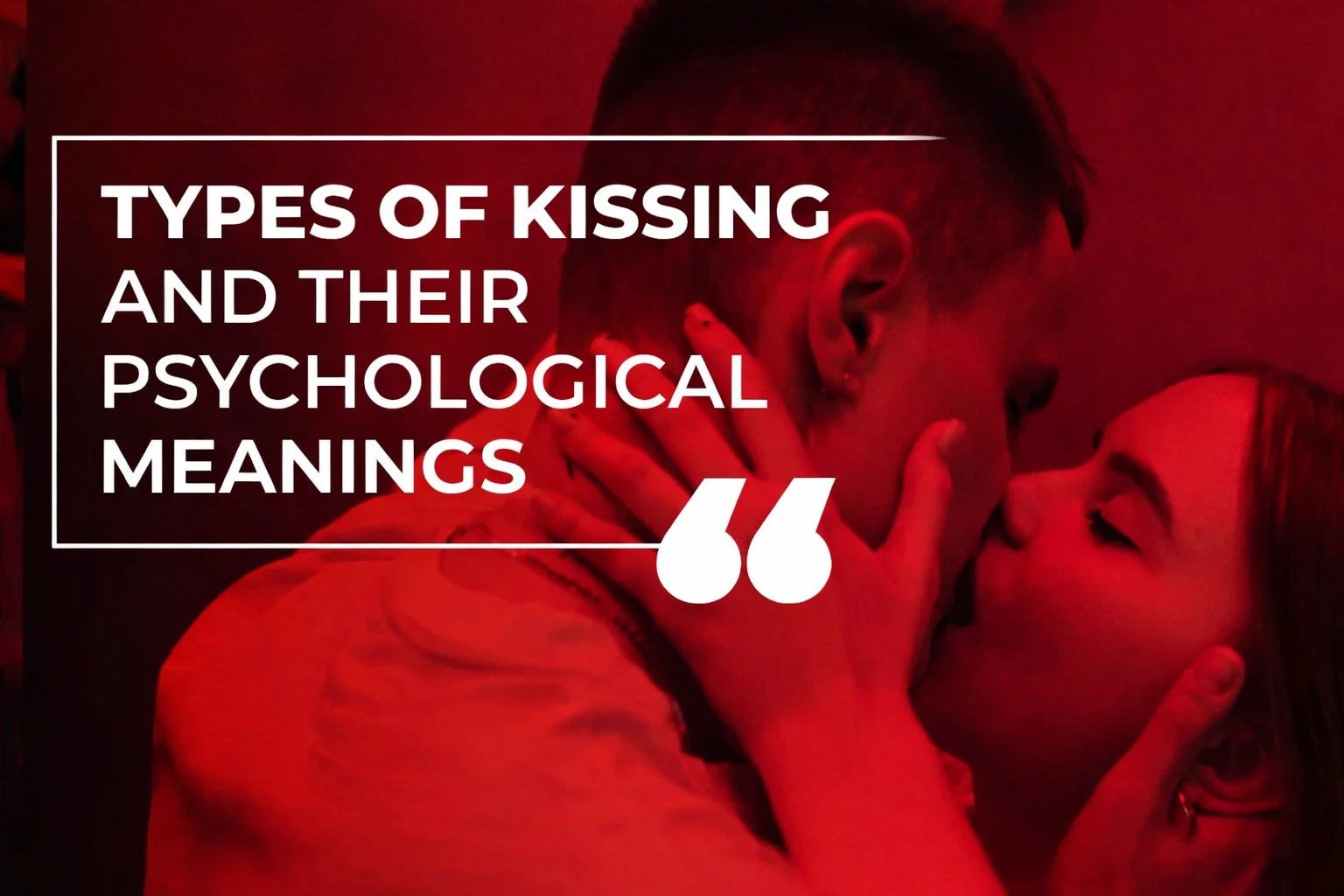 Types of Kissing